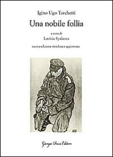 Una nobile follia - Igino Ugo Tarchetti