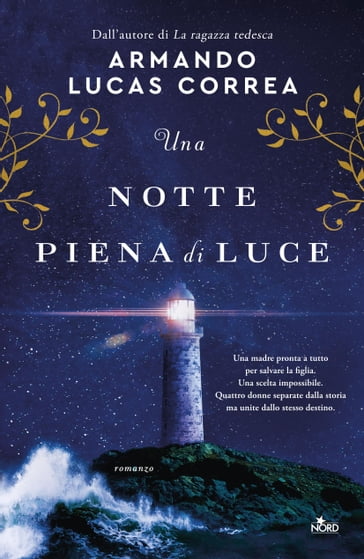 Una notte piena di luce - Armando Lucas Correa