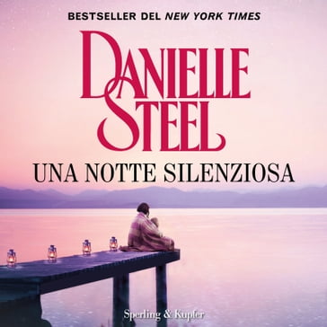 Una notte silenziosa - Danielle Steel