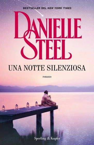 Una notte silenziosa - Danielle Steel