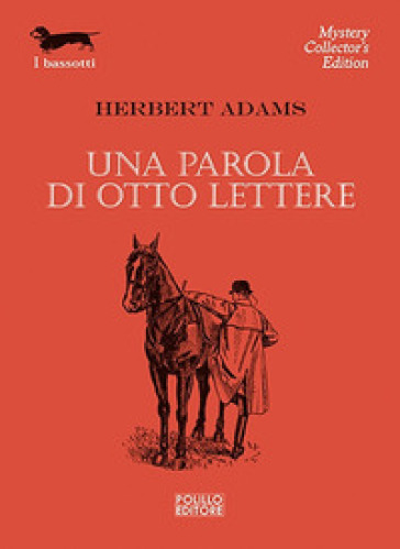Una parola di otto lettere - Herbert Adams