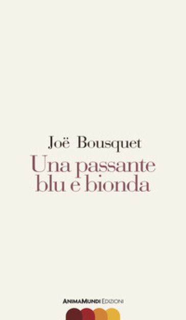 Una passante blu e bionda - Joe Bousquet | 
