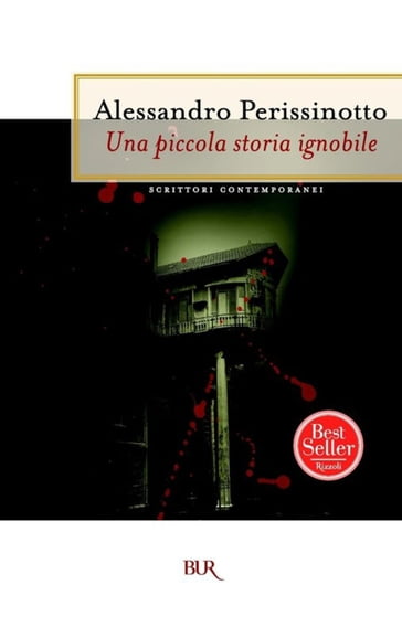 Una piccola storia ignobile - Alessandro Perissinotto
