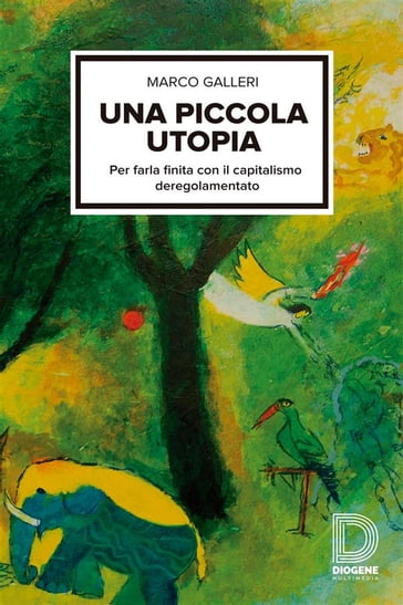 Una piccola utopia - Marco Galleri