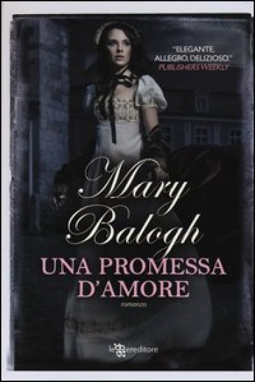 Una promessa d'amore - Mary Balogh