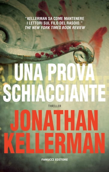 Una prova schiacciante - Jonathan Kellerman