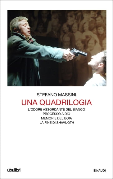 Una quadrilogia - Stefano Massini