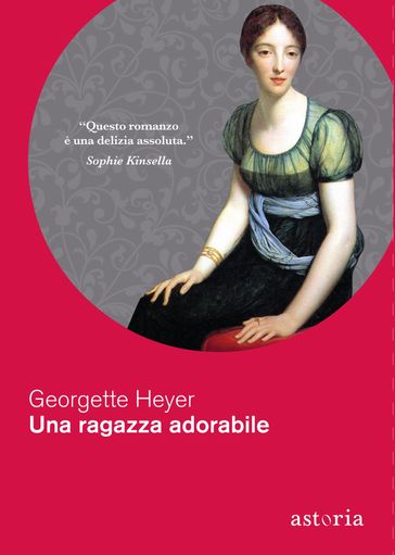 Una ragazza adorabile - Georgette Heyer