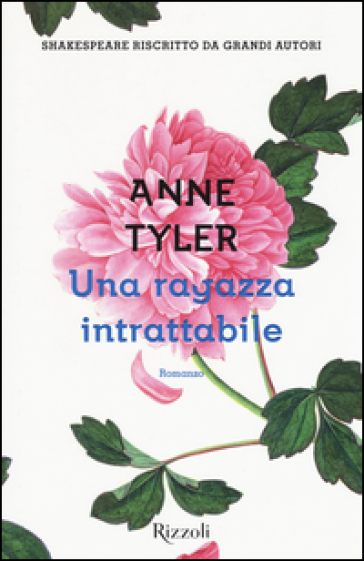 Una ragazza intrattabile - Anne Tyler