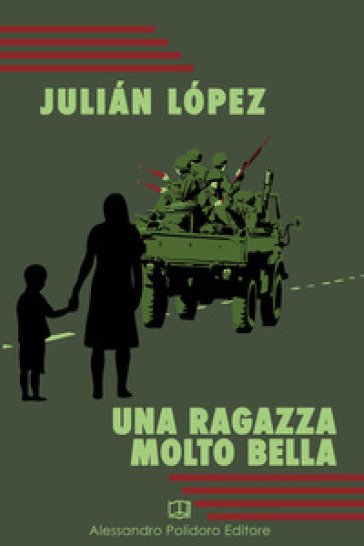 Una ragazza molto bella - Julián López