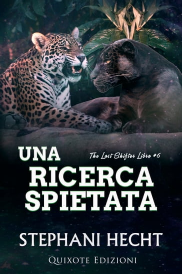 Una ricerca spietata - Stephani Hecht