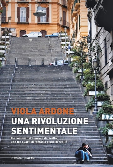 Una rivoluzione sentimentale - Ardone Viola