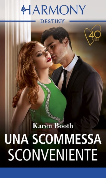 Una scommessa sconveniente - Karen Booth