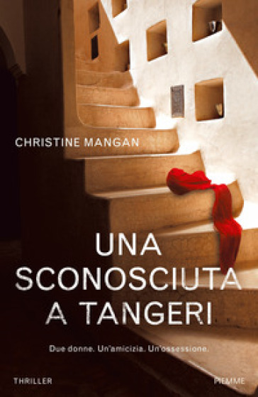Una sconosciuta a Tangeri - Christine Mangan