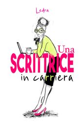 Una scrittrice in carriera