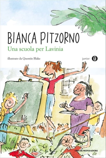 Una scuola per Lavinia - Bianca Pitzorno