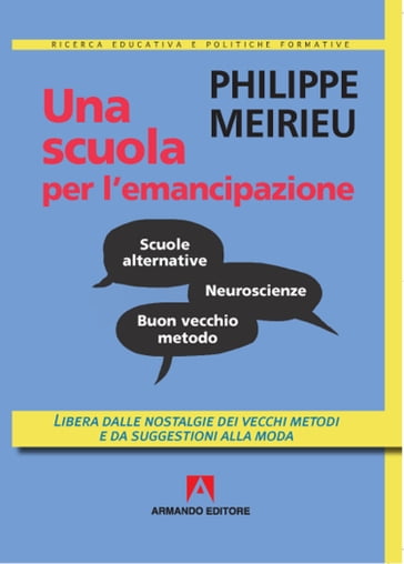 Una scuola per l'emancipazione - Philippe Meirieu