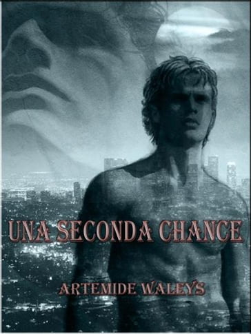 Una seconda chance - Artemide Waleys