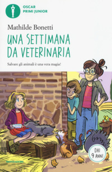 Una settimana da veterinaria - Mathilde Bonetti