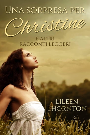 Una sorpresa per Christine - Eileen Thornton