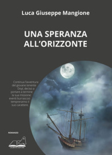 Una speranza all'orizzonte - Luca Giuseppe Mangione