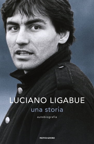 Una storia - Luciano Ligabue