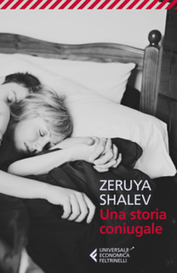 Una storia coniugale - Zeruya Shalev