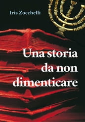 Una storia da non dimenticare