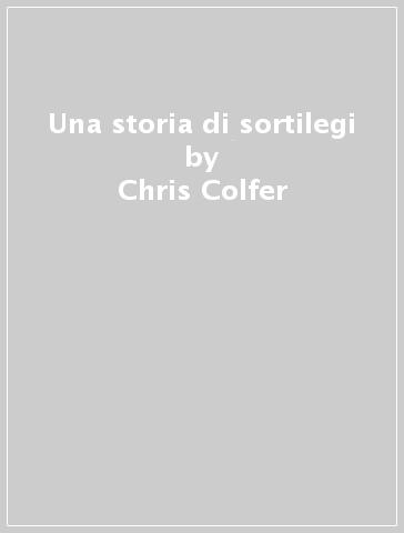 Una storia di sortilegi - Chris Colfer