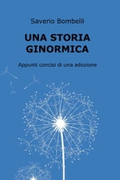 Una storia ginormica