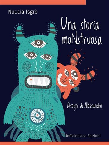 Una storia monstruosa - Nuccia Isgrò