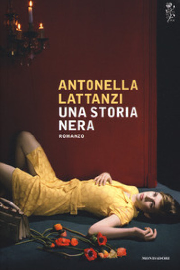 Una storia nera - Antonella Lattanzi