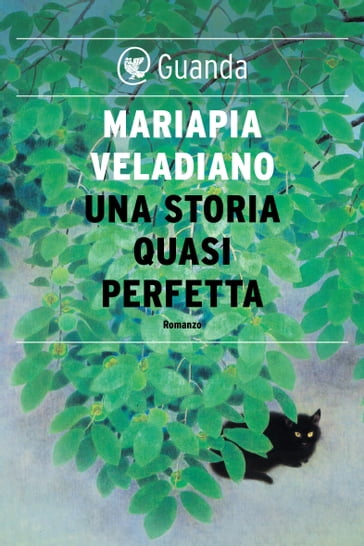 Una storia quasi perfetta - Mariapia Veladiano