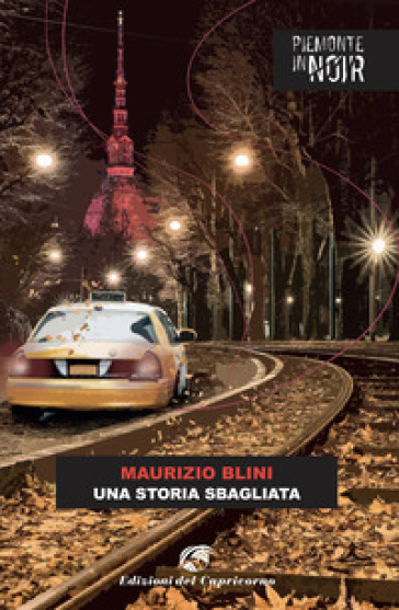 Una storia sbagliata - Maurizio Blini