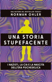 Una storia stupefacente