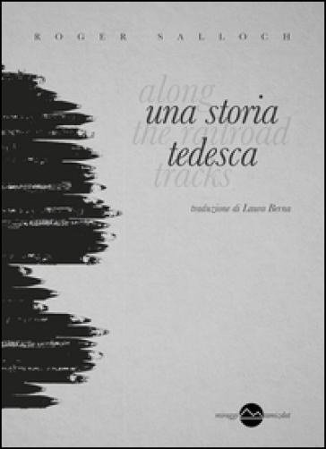 Una storia tedesca - Roger Salloch