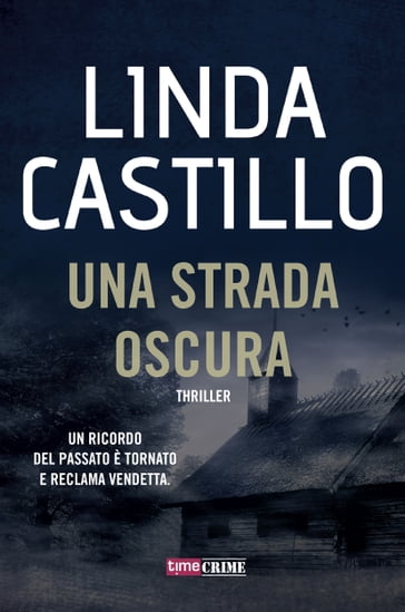 Una strada oscura - Linda Castillo