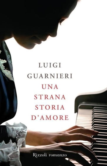 Una strana storia d'amore - Luigi Guarnieri