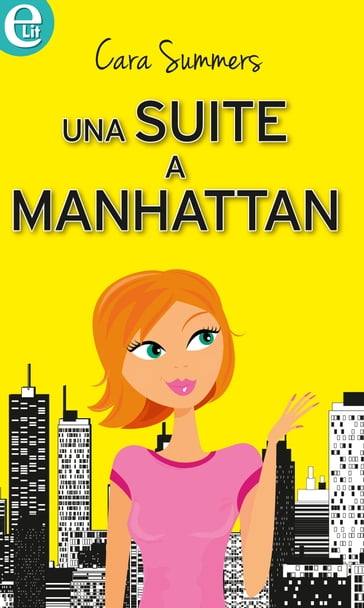 Una suite a Manhattan - Cara Summers