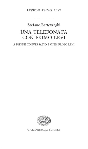 Una telefonata con Primo Levi - Stefano Bartezzaghi