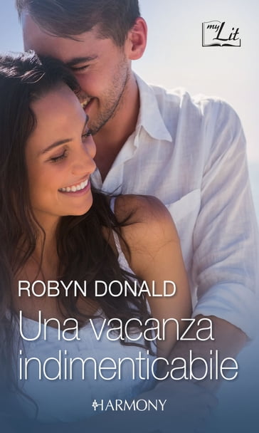 Una vacanza indimenticabile - Robyn Donald