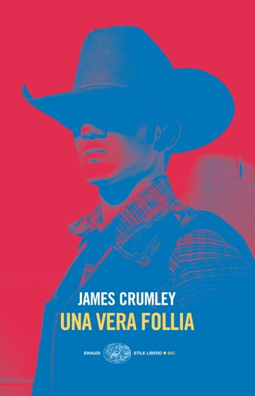 Una vera follia - James Crumley