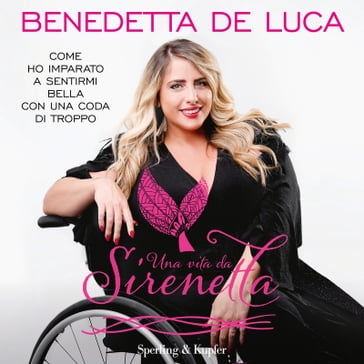 Una vita da sirenetta - Benedetta De Luca