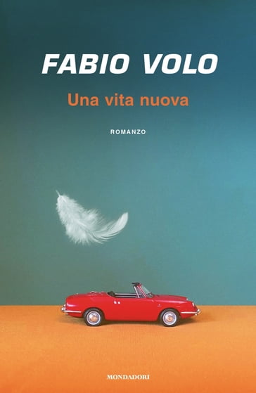 Una vita nuova - Fabio Volo