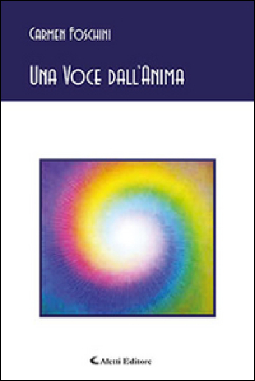 Una voce dell'anima - Carmen Foschini