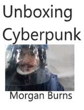 Unboxing Cyberpunk