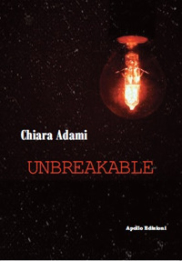 Unbreakable - Chiara Adami