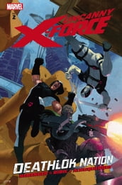 Uncanny X-Force Vol. 2