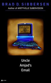 Uncle Amjad s Email