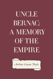 Uncle Bernac: A Memory of the Empire